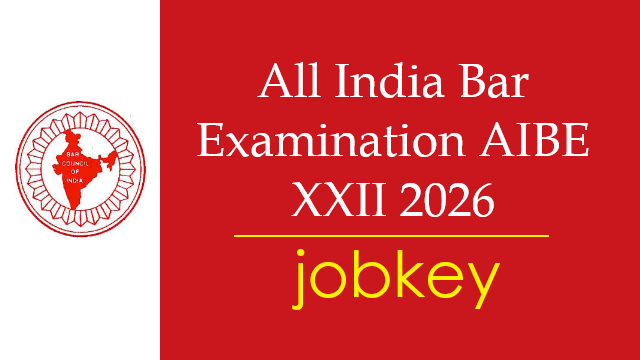 All India Bar Exam AIBE 22nd Online Form 2026-jobkey